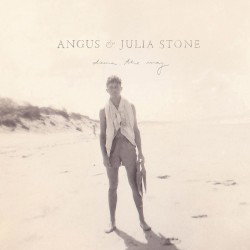 I'm Not Yours - Angus and Julia Stone