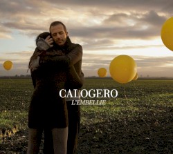 L'ombre Et La Lumiere - Calogero