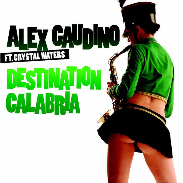 Destination Calabria - Alex Gaudino