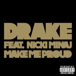 Make Me Proud (feat. Nicki Minaj)