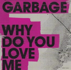 Why Do You Love Me