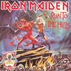 Run To The Hills - Iron Maiden