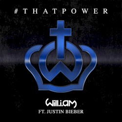 That Power (Feat.Will.I.am) - Justin Bieber