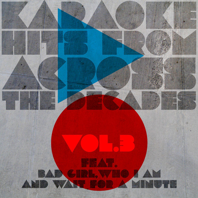 Karaoke Hits from Across the Decades, Vol. 3