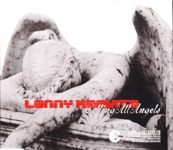 Calling All Angels - Lenny Kravitz