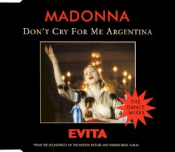 Don't Cry For Me Argentina