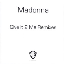 Give It 2 Me - Madonna