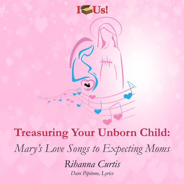Mary's Love Songs to Expecting Moms