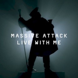 Live With Me - Massive Attack