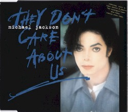 They Don't Care About Us