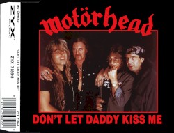 Don't Let Daddy Kiss Me