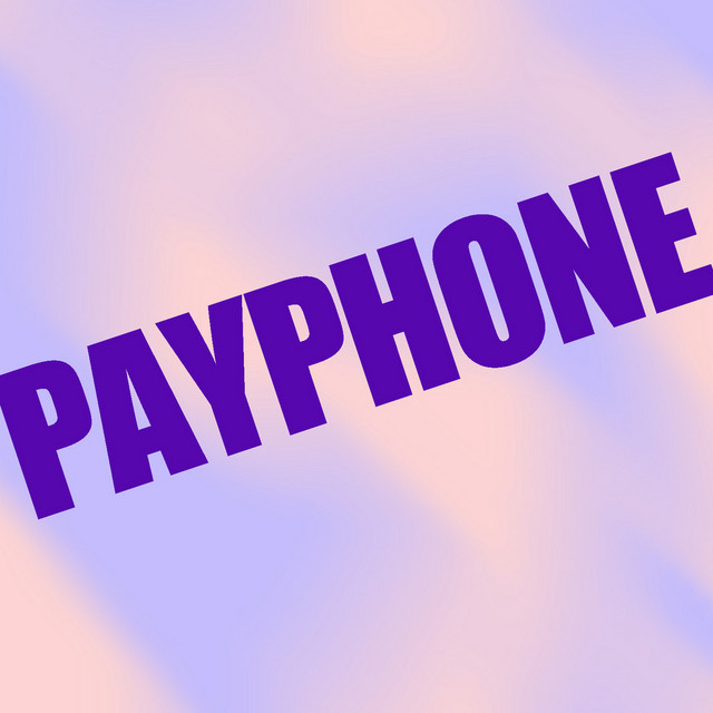 Payphone (Feat Wiz Khalifa) - Maroon 5