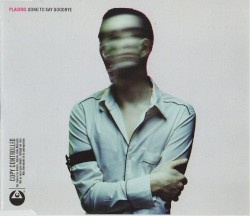 Song To Say Goodbye - Placebo