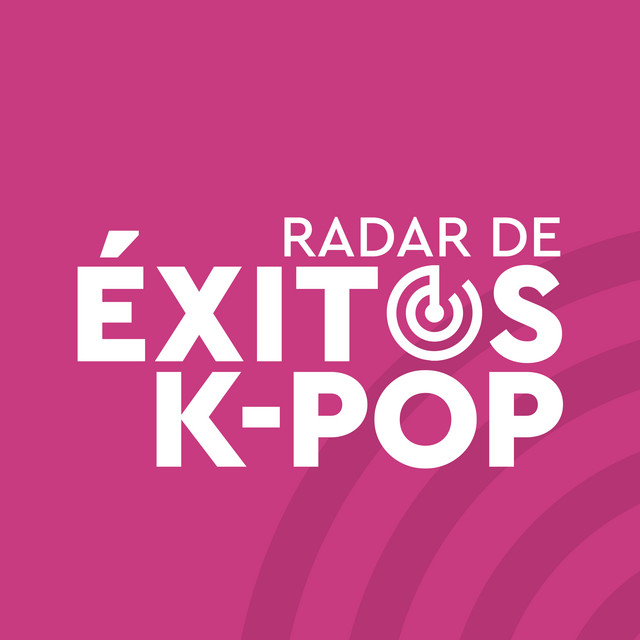 Radar de Éxitos: K-Pop