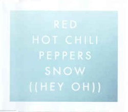 Snow (Hey Oh) - Red Hot Chili Peppers