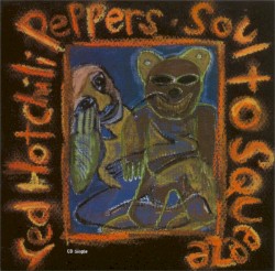 Soul To Squeeze - Red Hot Chili Peppers
