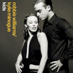 Kids - Robbie Williams