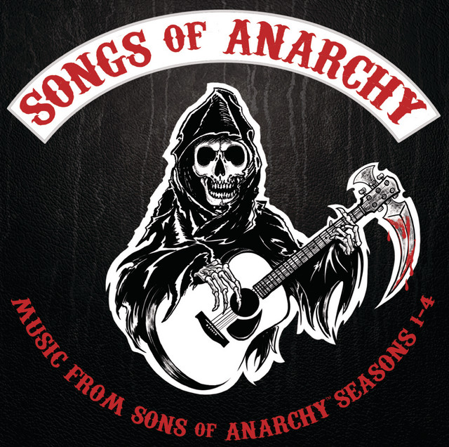 Songs of Anarchy: Music from Sons of Anarchy Seasons 1-4