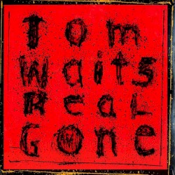 Dead And Lovely - Tom Waits