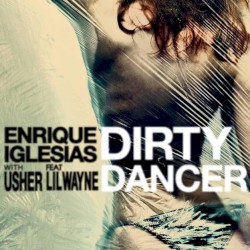 Dirty Dancer (Feat Enrique Iglesias)