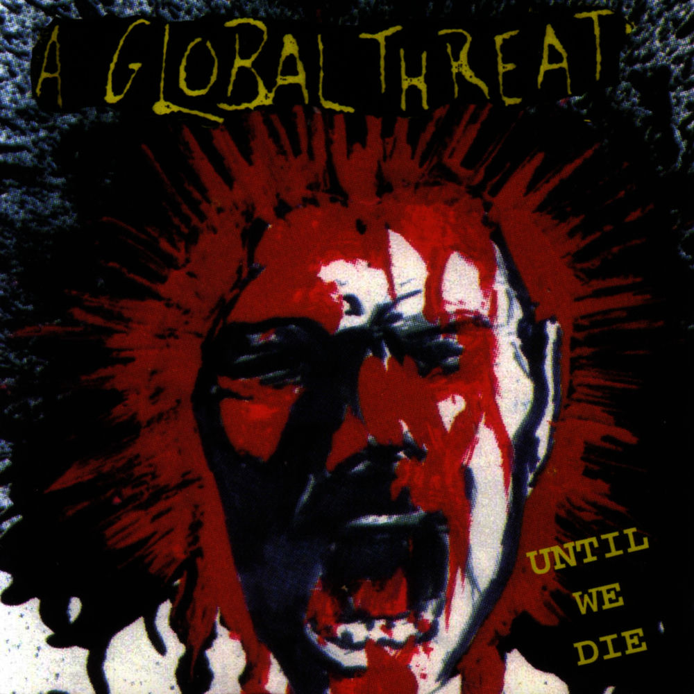Here We Are - A Global Threat
