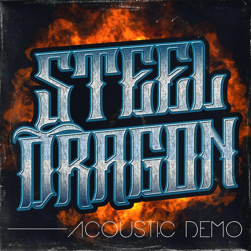 We All Die Young - Steel Dragon